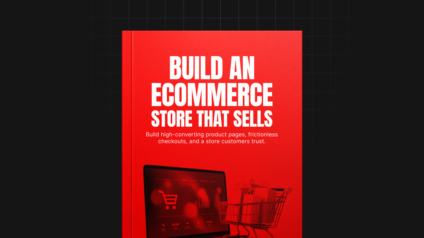 Build an Ecommerce Store That Sells
