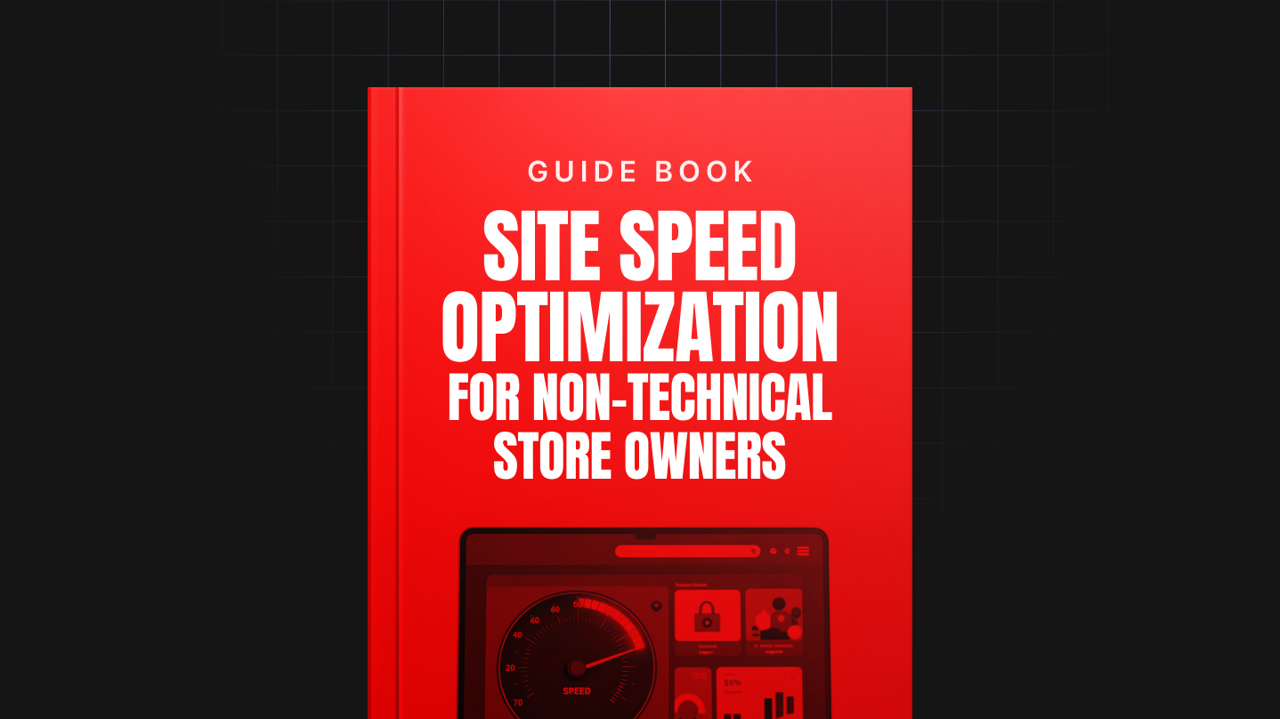 Site Speed Optimization for Non-Technical Store Owners