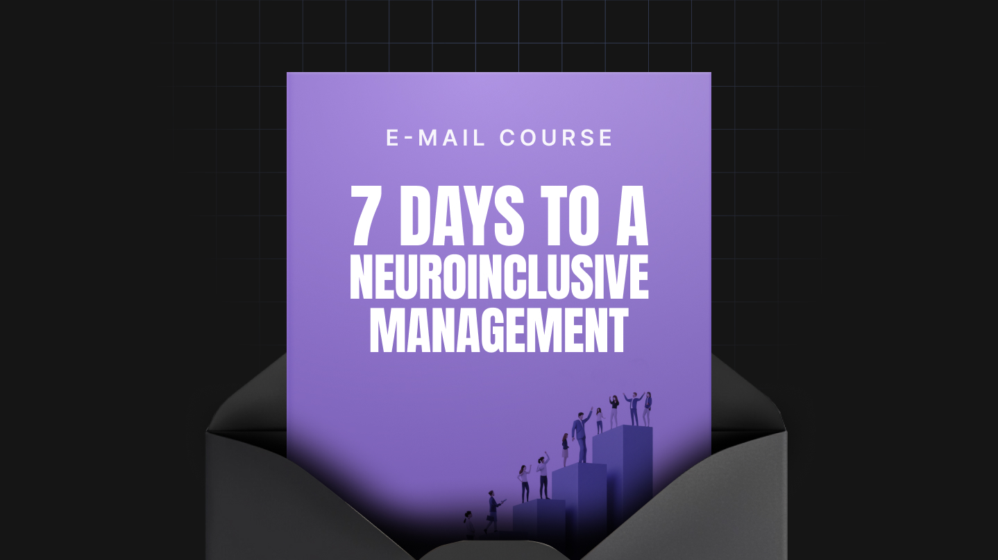 7 Days to a Neuroinclusive Management
