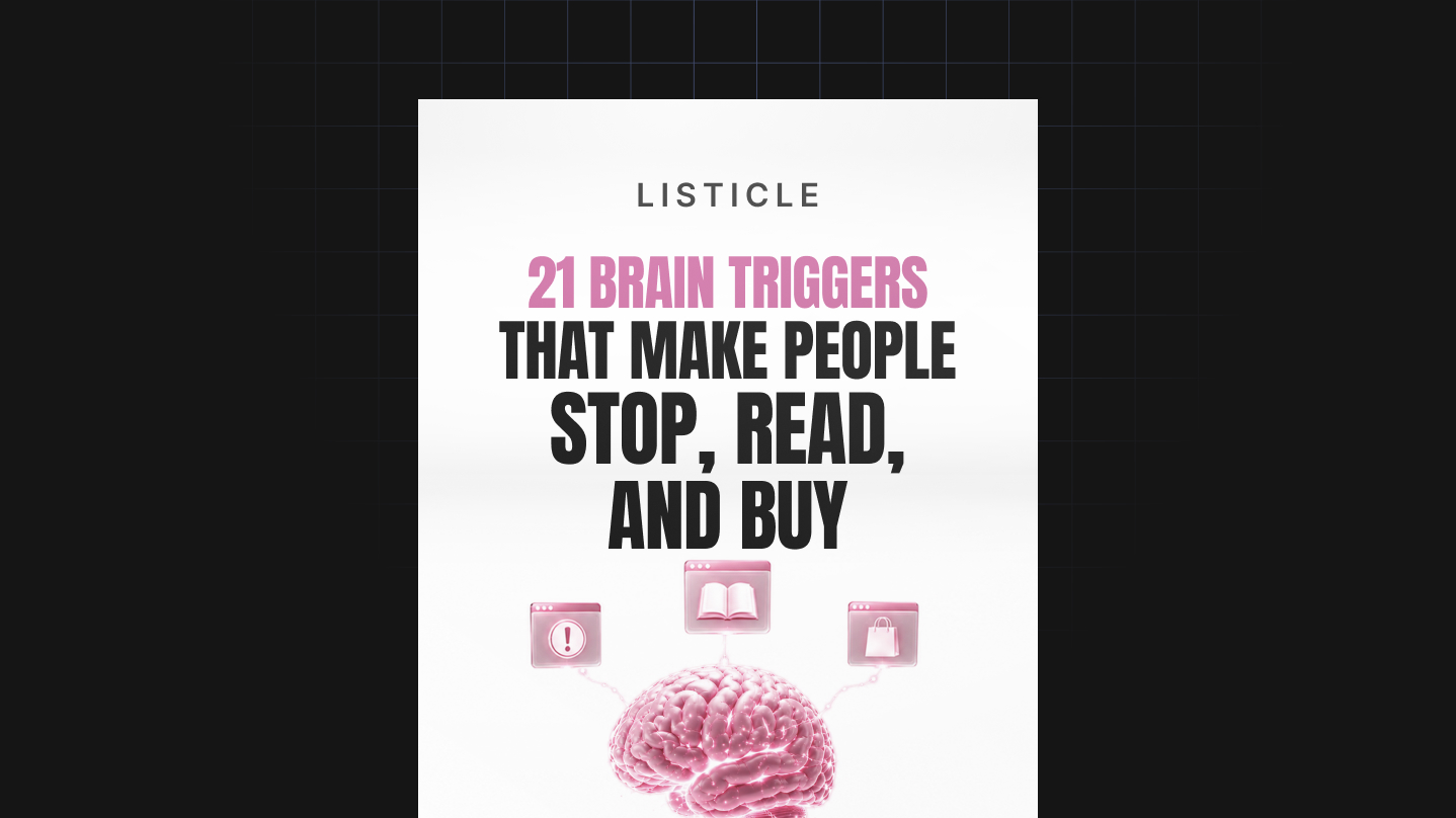 21 Brain Triggers That Make People Stop, Read, and Buy
