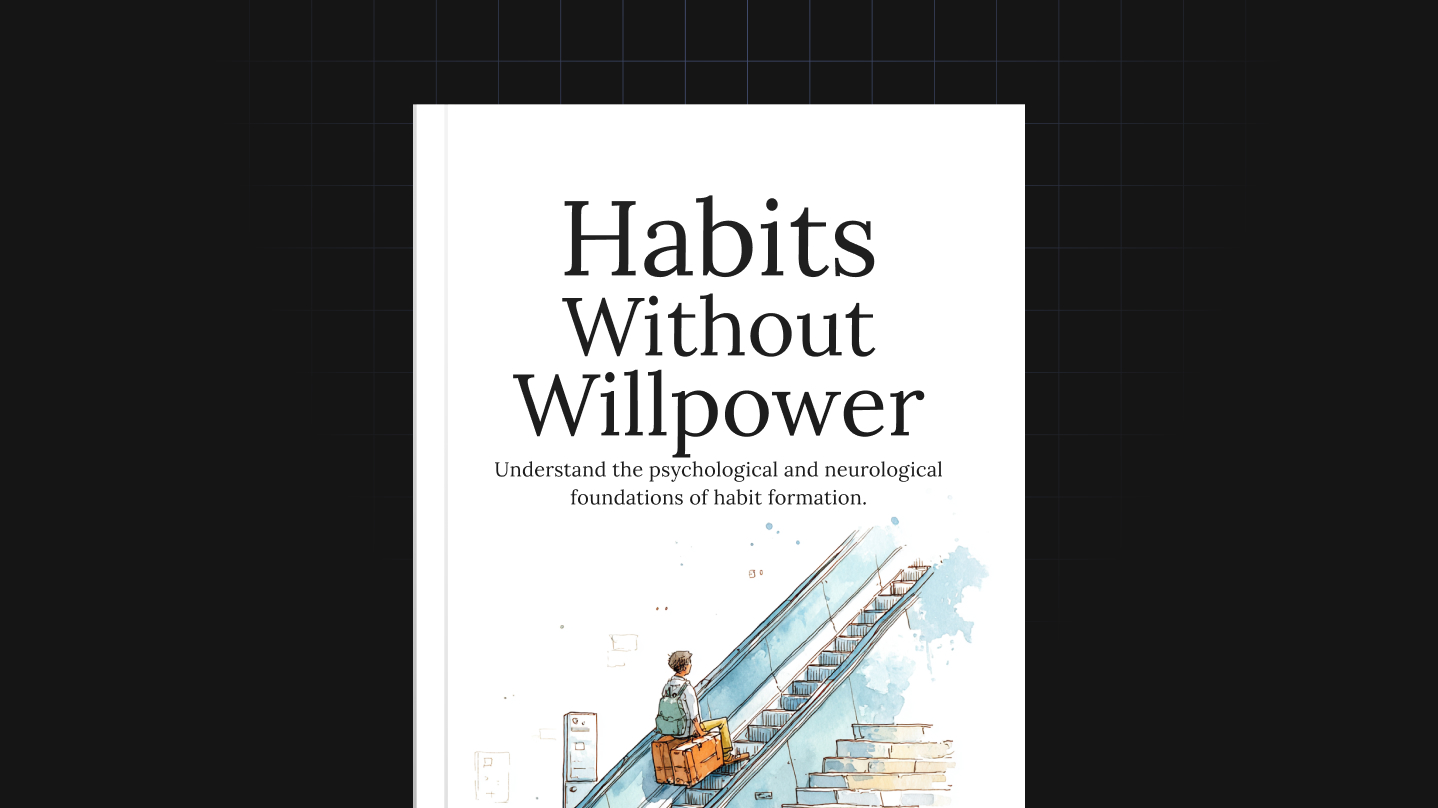Habits Without Willpower