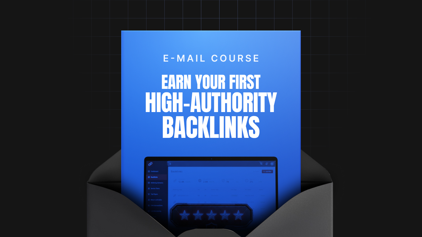 Earn Your First High-Authority Backlinks
