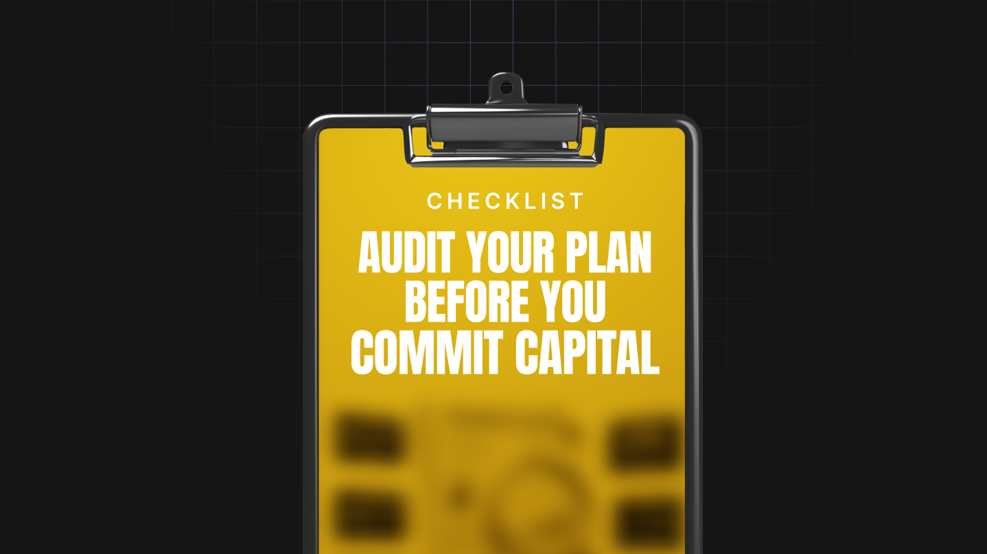 Audit Your Plan Before You Commit Capital