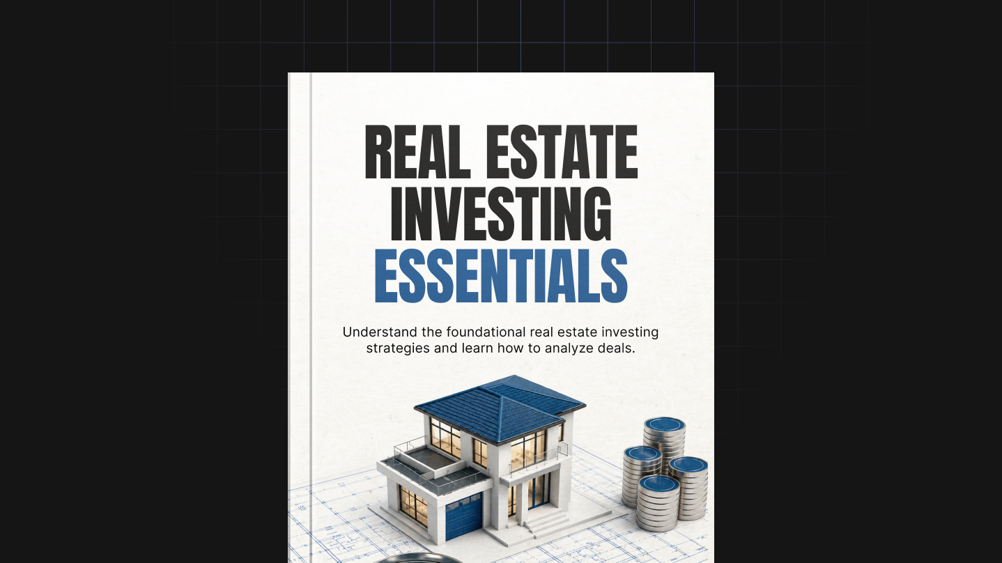 Real Estate Investing Essentials