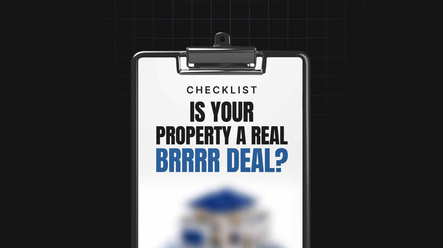 Is Your Property a Real BRRRR Deal?