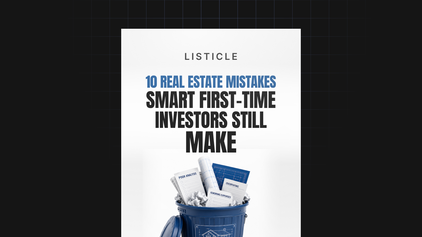 10 Real Estate Mistakes Smart First-Time Investors Still Make