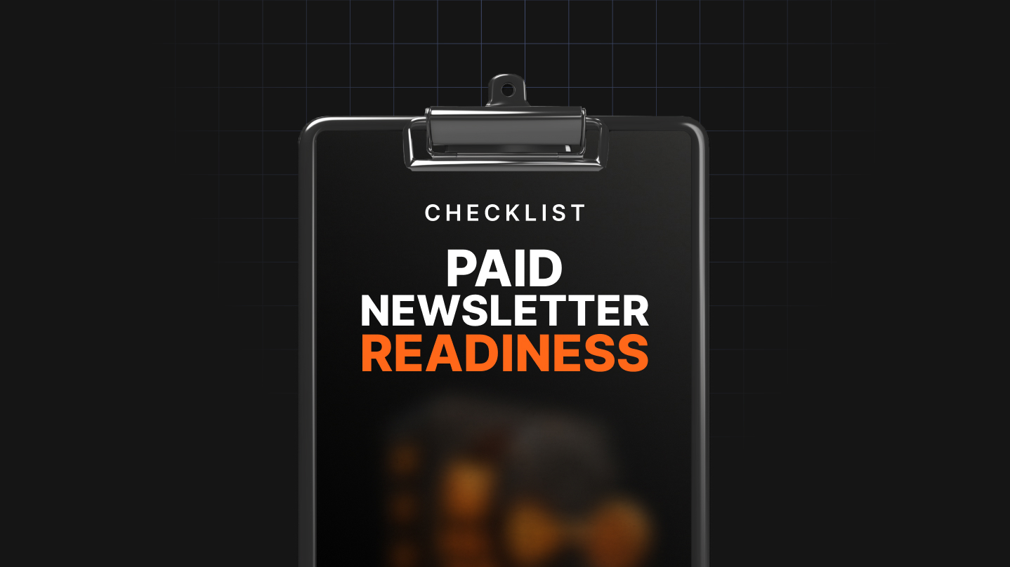Paid Newsletter Readiness