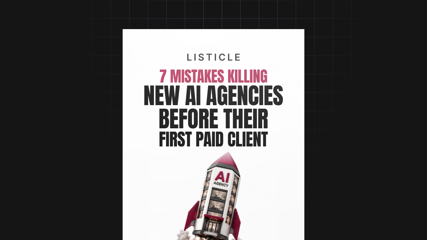 7 Mistakes Killing New AI Agencies Before Their First Paid Client