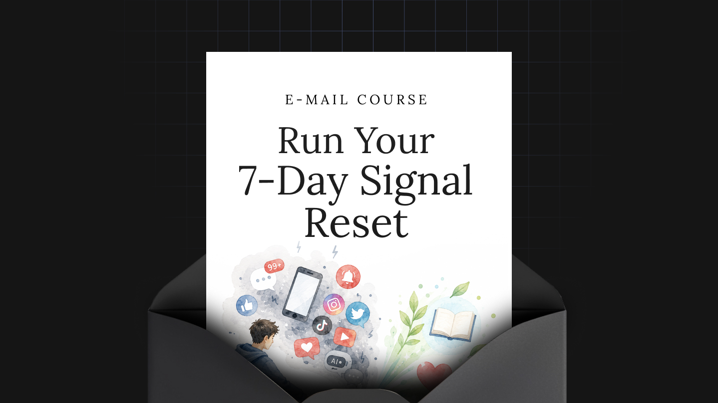 Run Your 7-Day Signal Reset