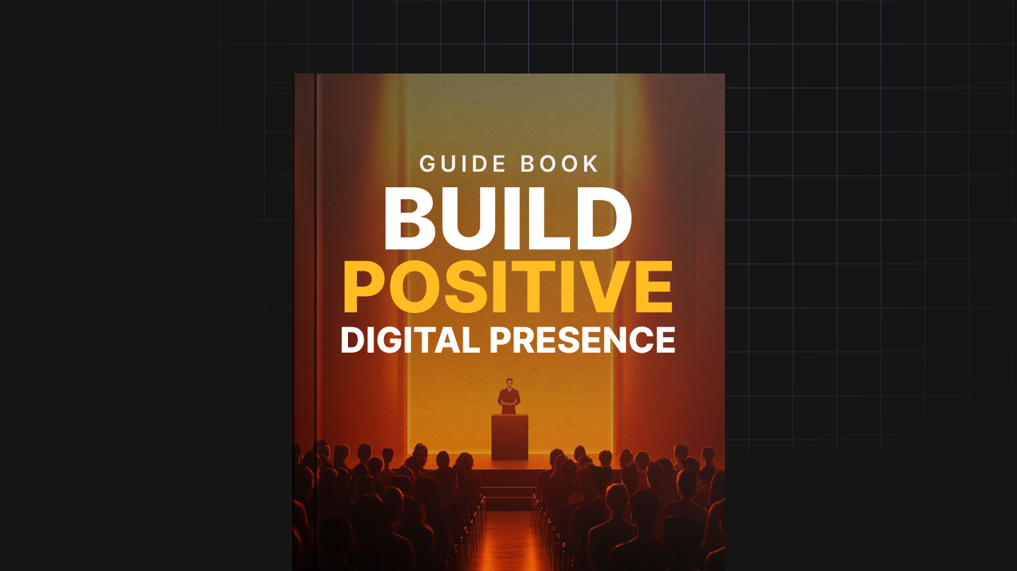 Build Positive Digital Presence - Guide