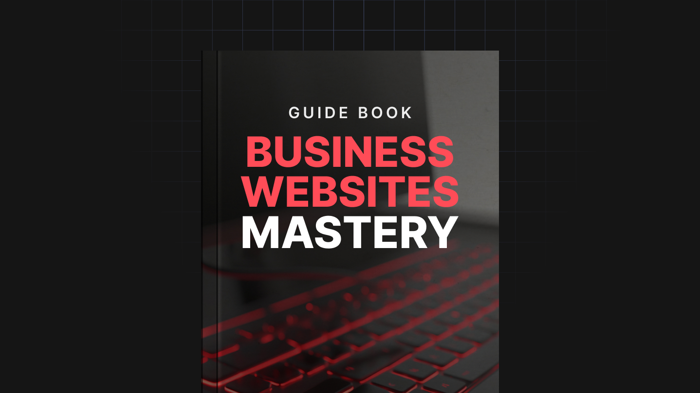 Business Websites Mastery - Guide thumbnail