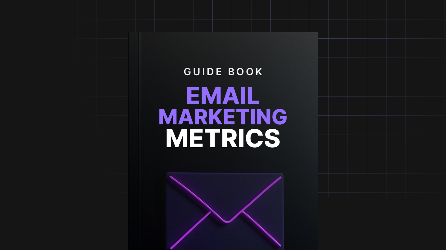 Email Marketing Metrics - Guide