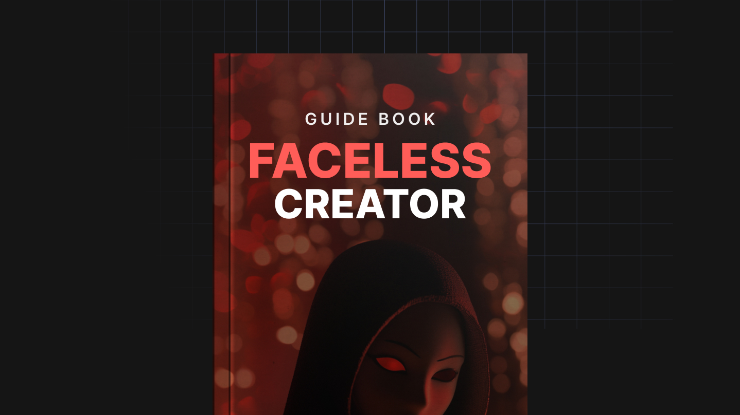 Faceless Creator - Guide