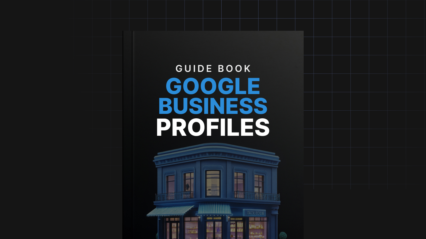 Google Business Profiles - Guide