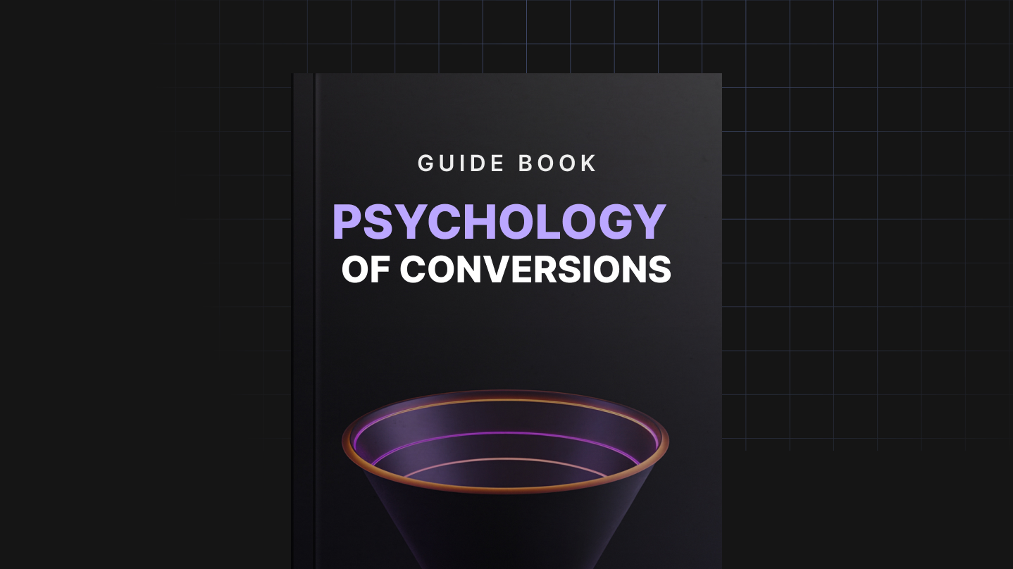The Psychology of Conversions - Guide