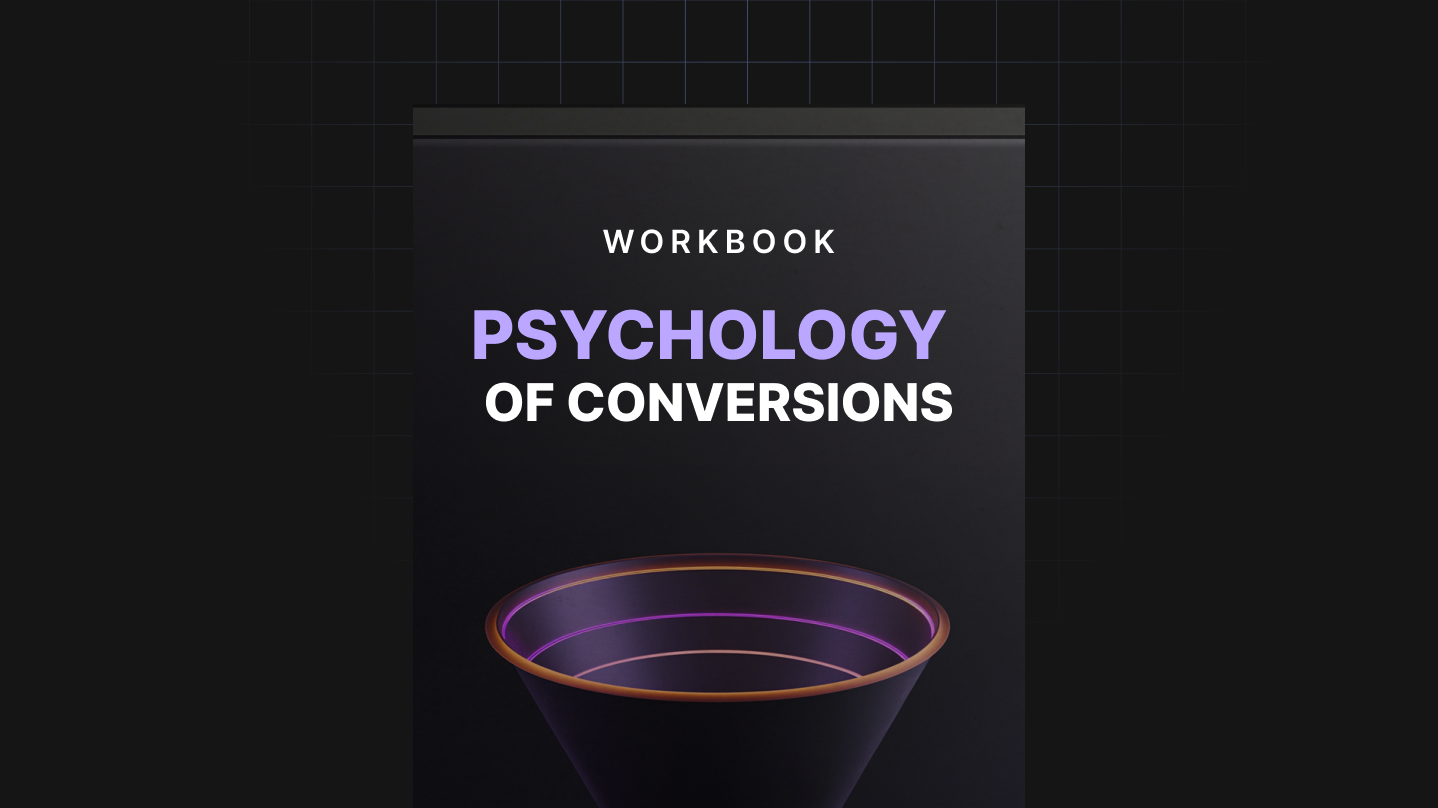 The Psychology of Conversions - Workbook