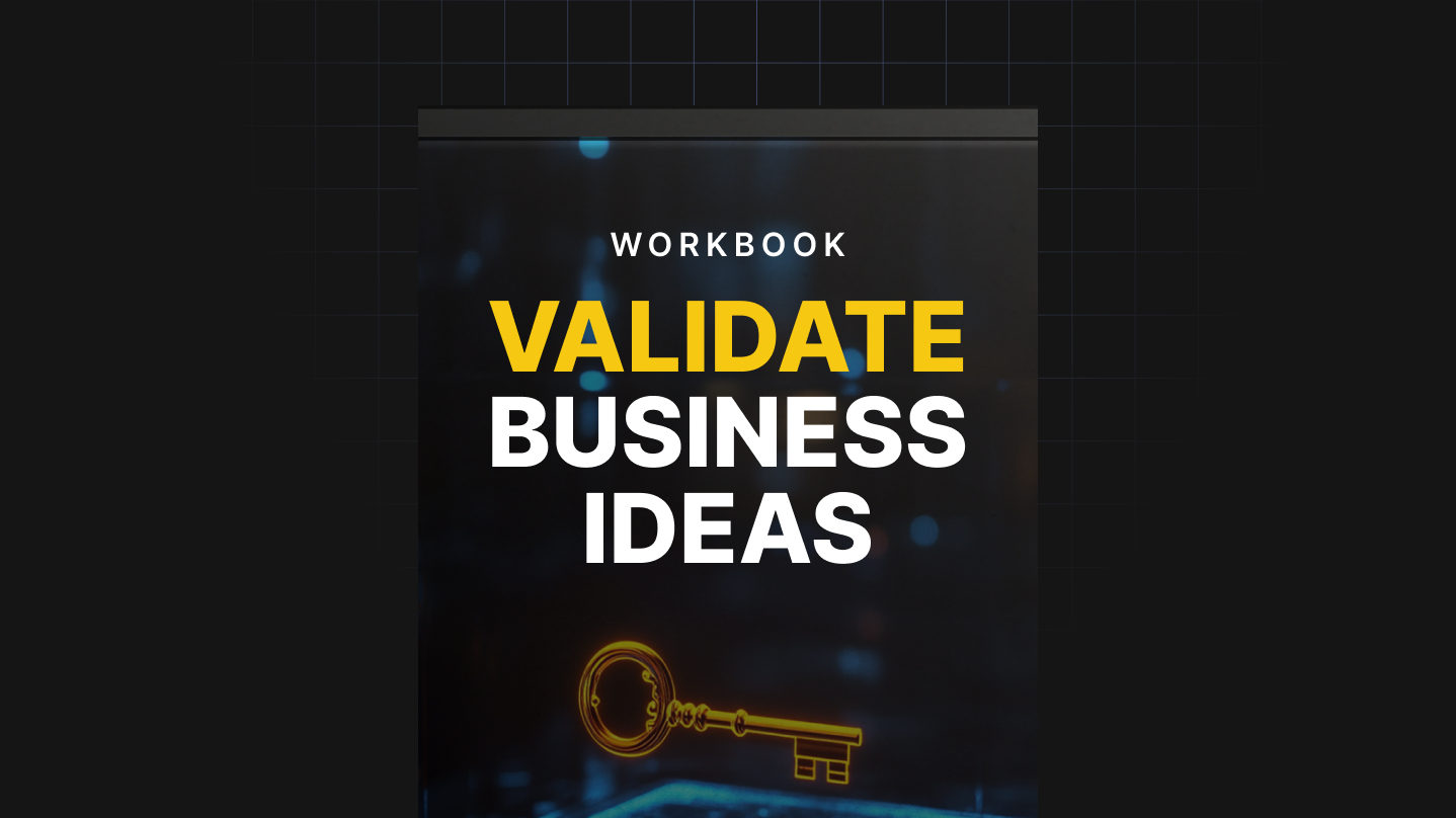 Validate Business Ideas - Workbook